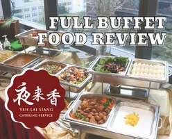 Yeh Lai Siang Catering Service Full Buffet Review